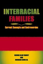 Interracial Families: Current Concepts and Controversies