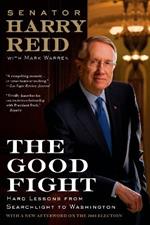 The Good Fight: Hard Lessons from Searchlight to Washington