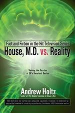 House M.D. vs. Reality: Fact and Fiction in the Hit Television Series