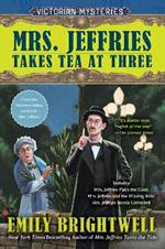 Mrs. Jeffries Takes Tea at Three