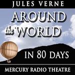 Around the World in 80 Days - Mercury Theatre