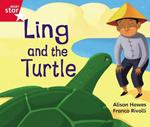 Rigby Star Guided Phonic Opportunity Readers Red: Ling And The Turtle