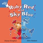 Rigby Star Independent Blue Reader 4: Ruby Red and Sky Blue