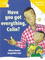 Rigby Star Guided Reading Yellow Level: Have you got everything Colin? Teaching Version