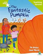 Rigby Star Guided Reading Green Level: The Fantastic Pumpkin Teaching Version