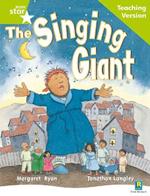 Rigby Star Guided Reading Green Level: The Singing Giant - story Teaching Version