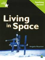 Rigby Star Guided Lime Level: Living in Space Teaching Version