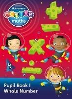 Heinemann Active Maths - Second Level - Exploring Number - Pupil Book 1 - Whole Number