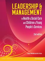 Leadership and Management in Health and Social Care Level 5