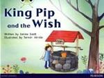Bug Club Red A (KS1) King Pip and the Wish 6-pack
