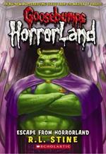 Escape from Horrorland (Goosebumps Horrorland #11)