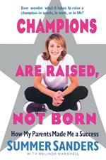 Champions Are Raised, Not Born: How My Parents Made Me a Success