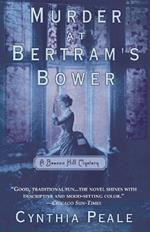 Murder at Bertram's Bower: A Beacon Hill Mystery