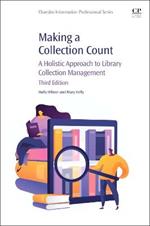 Making a Collection Count: A Holistic Approach to Library Collection Management