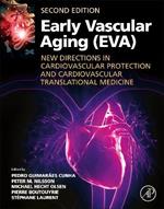 Early Vascular Aging (EVA): New Directions in Cardiovascular Protection