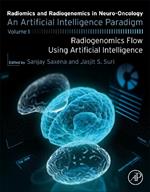 Radiomics and Radiogenomics in Neuro-Oncology: An Artificial Intelligence Paradigm Volume 1: Radiogenomics Flow Using Artificial Intelligence
