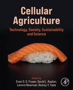 Cellular Agriculture: Technology, Society, Sustainability and Science