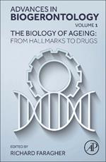 The Biology of Ageing: From Hallmarks to  Drugs