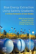 Blue Energy Extraction Using Salinity  Gradients: A Critical Evaluation of Case Studies