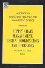 Supply Chain Management: Design, Coordination and Operation