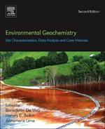 Environmental Geochemistry: Site Characterization, Data Analysis and Case Histories