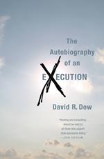 The Autobiography of an Execution