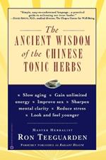 The Ancient Wisdom of the Chinese Tonic Herbs