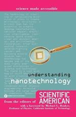 Understanding Nanotechnology