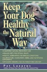 Keep Your Dog Healthy the Natural Way