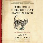 Thrice the Brinded Cat Hath Mew'd