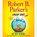 Robert B. Parker's Cheap Shot