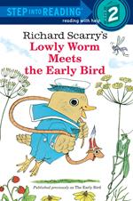 Richard Scarry's Lowly Worm Meets the Early Bird