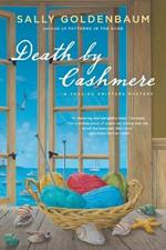 Death by Cashmere: A Seaside Knitters Mystery