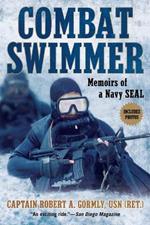 Combat Swimmer: Memoirs of a Navy SEAL