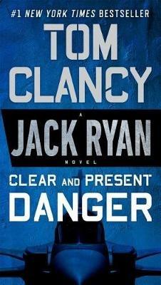 Clear and Present Danger - Tom Clancy - cover