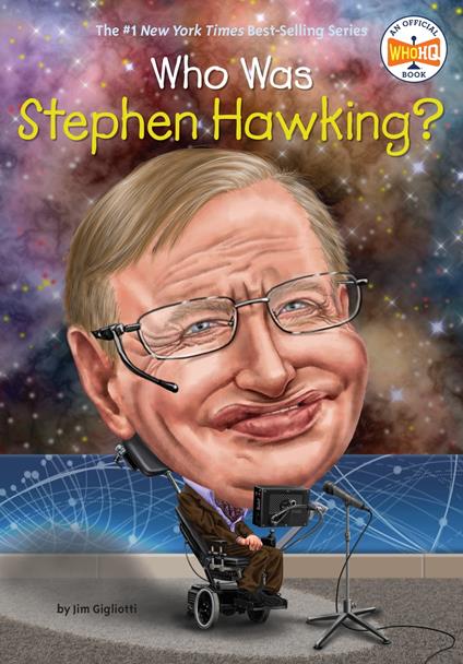 Who Was Stephen Hawking? - Jim Gigliotti,Who HQ,Gregory Copeland - ebook