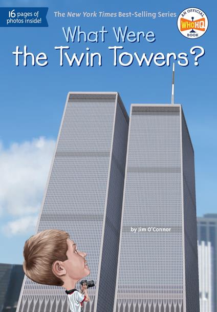 What Were the Twin Towers? - Who HQ,Jim O'Connor,Ted Hammond - ebook