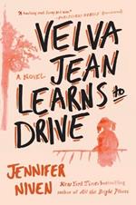 Velva Jean Learns to Drive: Book 1 in the Velva Jean series