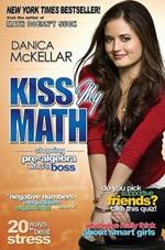 Kiss My Math: Showing Pre-Algebra Who's Boss