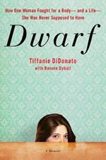 Dwarf: A Memoir