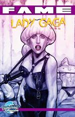 FAME Lady Gaga: La Biographie De Lady Gaga #1