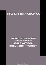 Mal Di Testa Cronico: Elenco Letterario in Lingua Inglese: Libri & Articoli, Documenti Internet