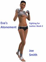 Eva's Atonement: Fighting for Justice