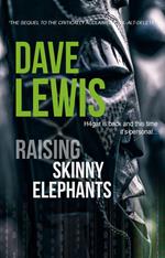 Raising Skinny Elephants