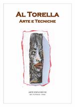 Al Torella: Arte e tecniche