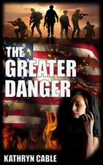 The Greater Danger