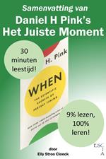 Samenvatting van Daniel H Pink's Het Juiste Moment