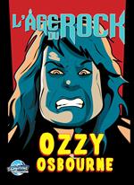 L'Age Du Rock : Ozzy Osbourne