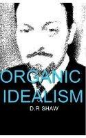 Organic Idealism