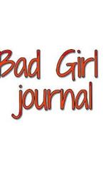 bad girl journal: BadGirl